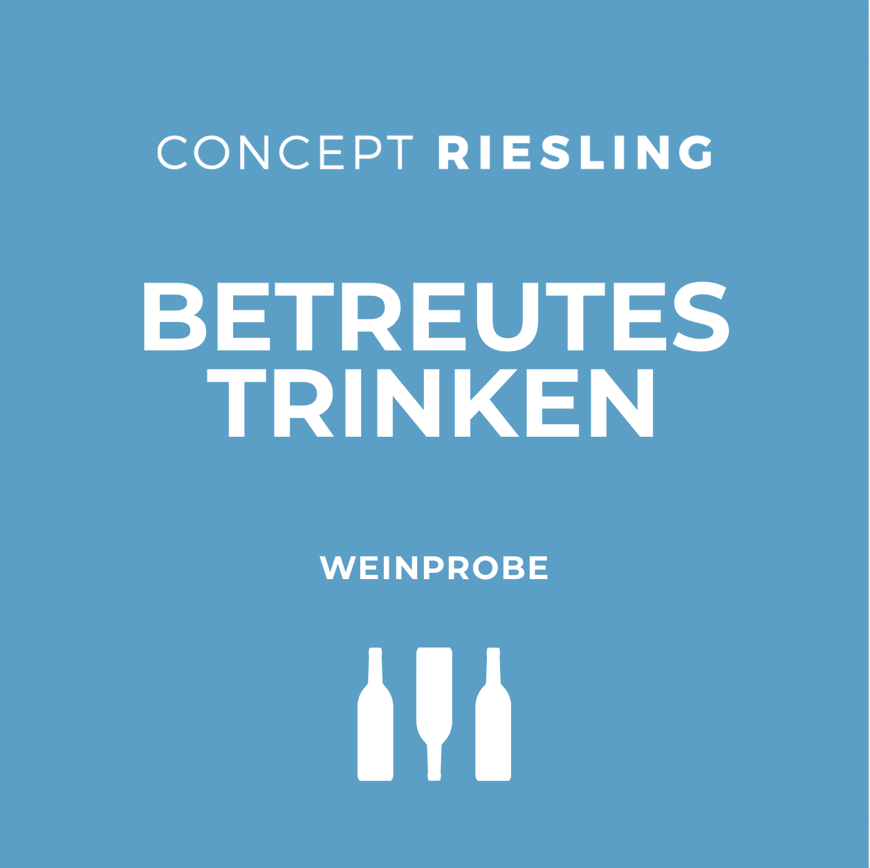 Betreutes Trinken Weinprobe (19. August 2026)